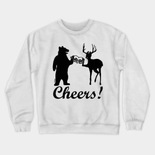 Cheers ! Crewneck Sweatshirt